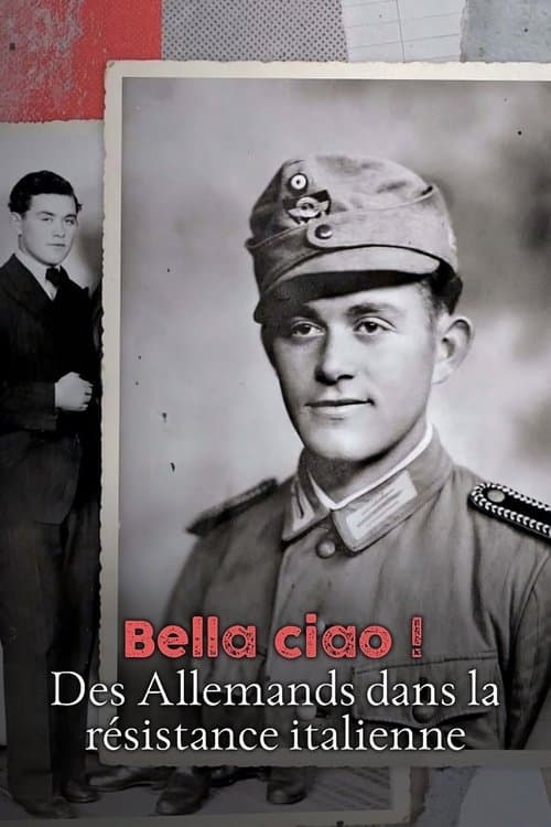 Bella Ciao! - German Soldiers in the Italian Resistance